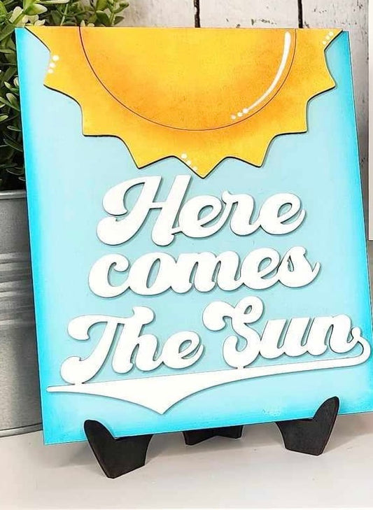 Here Comes the Sun Sign